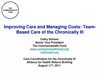 Improving Care and Managing Costs: Team-Based Care of the Chronically Ill