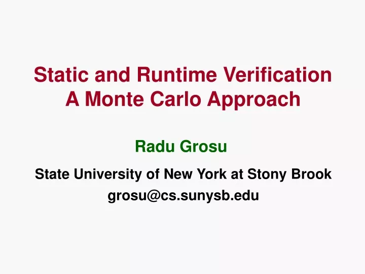 static and runtime verification a monte carlo approach