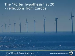 The ”Porter hypothesis” at 20  - reflections from Europe