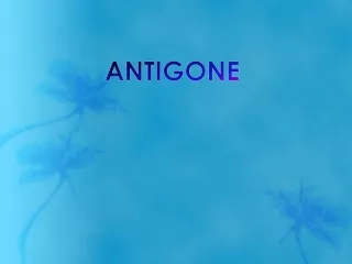 ANTIGONE