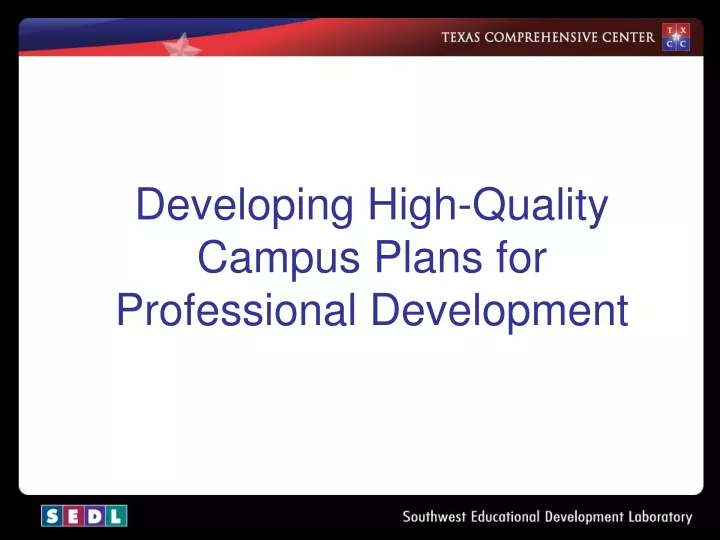 developing high quality campus plans