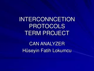 INTERCONNCETION PROTOCOLS TERM PROJECT