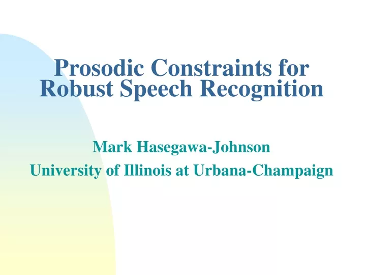 prosodic constraints for robust speech recognition