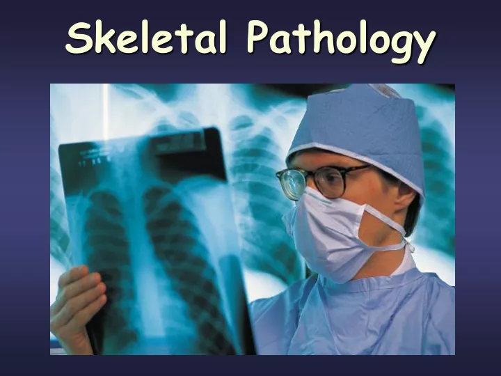 skeletal pathology