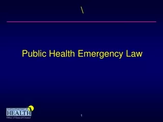 \ Public Health Emergency Law