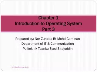 Chapter 1 Introduction to Operating System Part 3