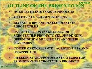 OUTLINE OF THE PRESENTATION