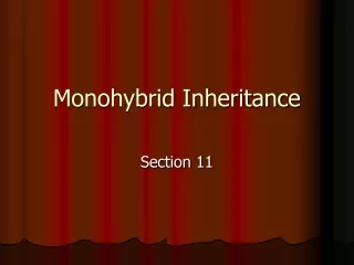 Monohybrid Inheritance