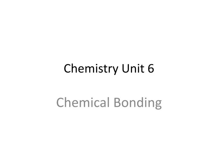 chemistry unit 6