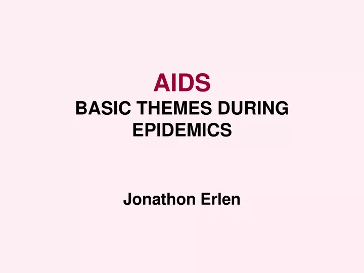 aids basic themes during epidemics jonathon erlen