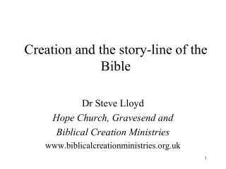 Creation and the story-line of the Bible
