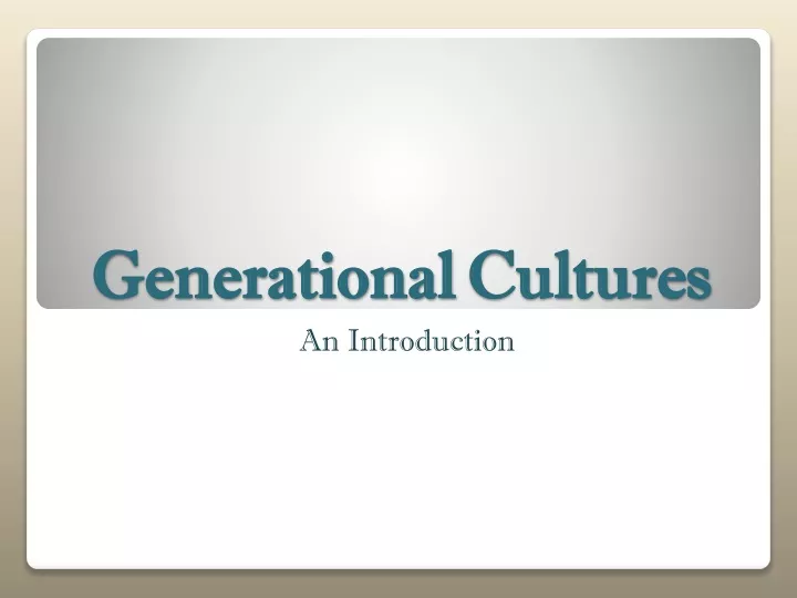 generational cultures