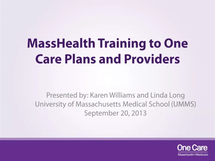 masshealth training to one care plans and providers