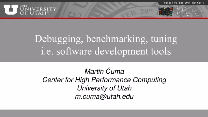 debugging benchmarking tuning i e software development tools