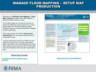 MANAGE FLOOD MAPPING – SETUP MAP PRODUCTION