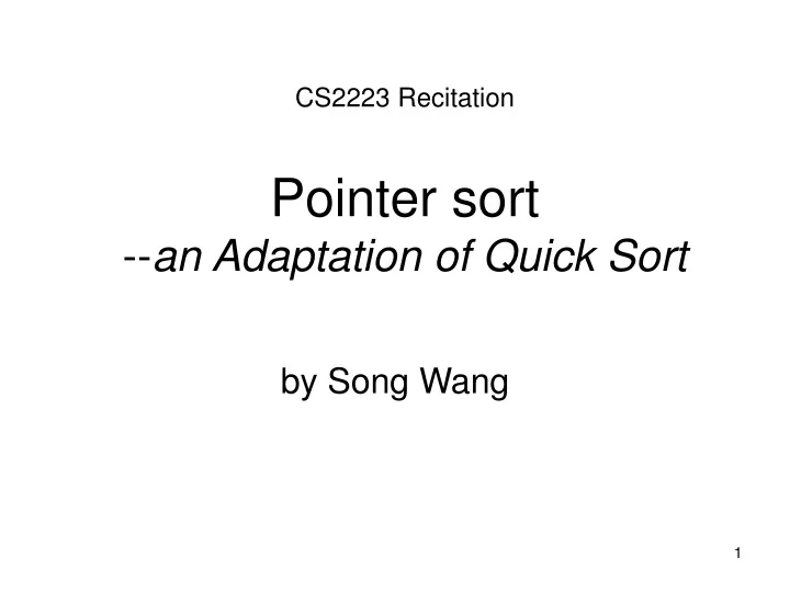 cs2223 recitation pointer sort an adaptation of quick sort