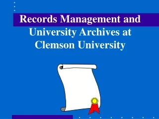 Records Management and University Archives at Clemson University