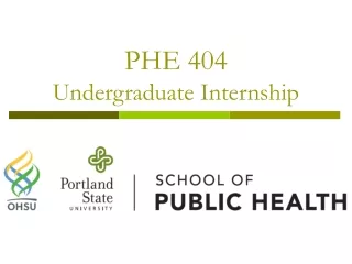 PHE 404  Undergraduate Internship