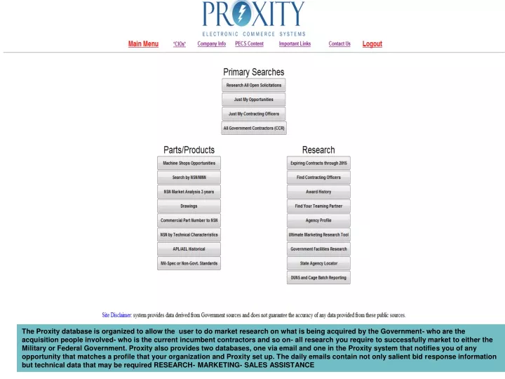 the proxity database is organized to allow