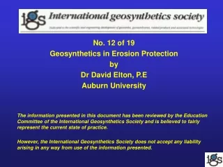 No. 12 of 19 Geosynthetics in Erosion Protection by Dr David Elton, P.E Auburn University