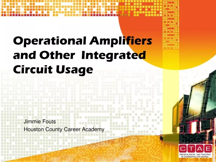 operational amplifiers and other integrated circuit usage