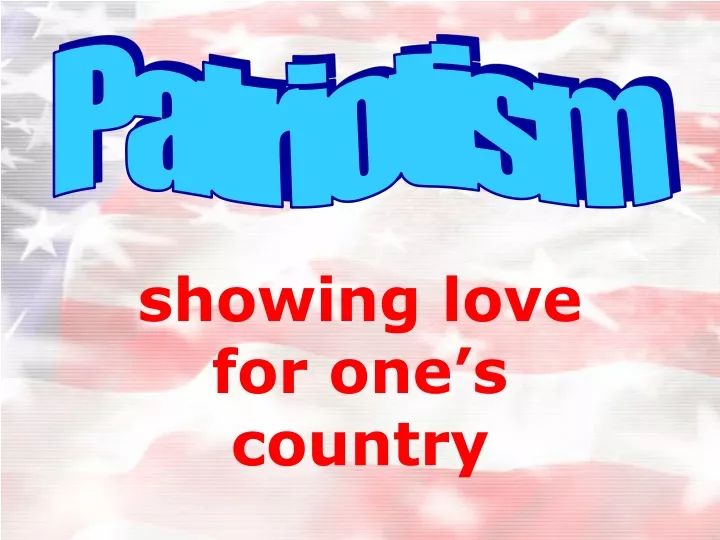 showing love for one s country