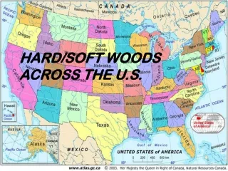 HARD/SOFT WOODS ACROSS THE U.S.