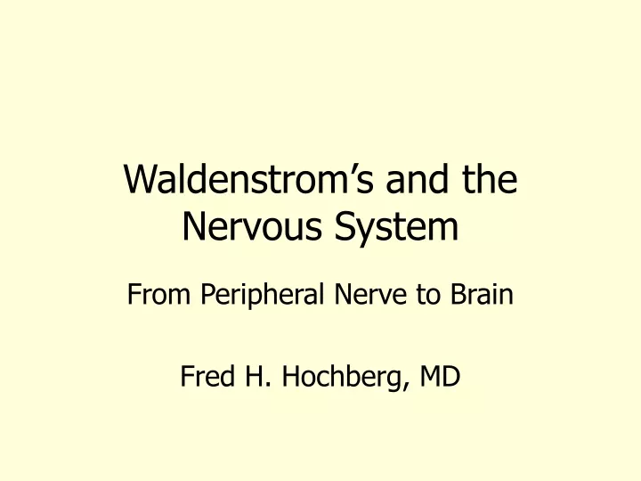 waldenstrom s and the nervous system
