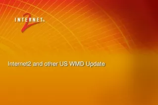 Internet2 and other US WMD Update