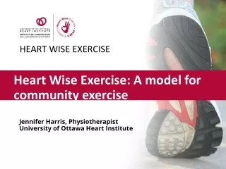 Jennifer Harris, Physiotherapist University of Ottawa Heart Institute