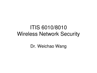 ITIS 6010/8010  Wireless Network Security
