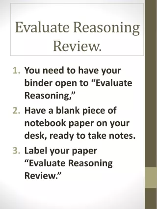Evaluate Reasoning Review.