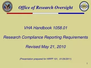 VHA Handbook 1058.01 Research Compliance Reporting Requirements Revised May 21, 2010