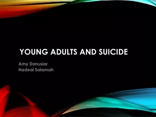 YOUNG ADULTS AND SUICIDE