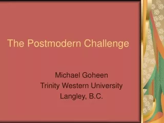 The Postmodern Challenge