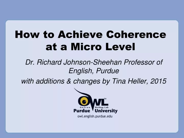 how to achieve coherence at a micro level