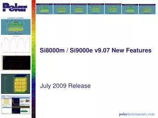Si8000m / Si9000e v9.07  New Features