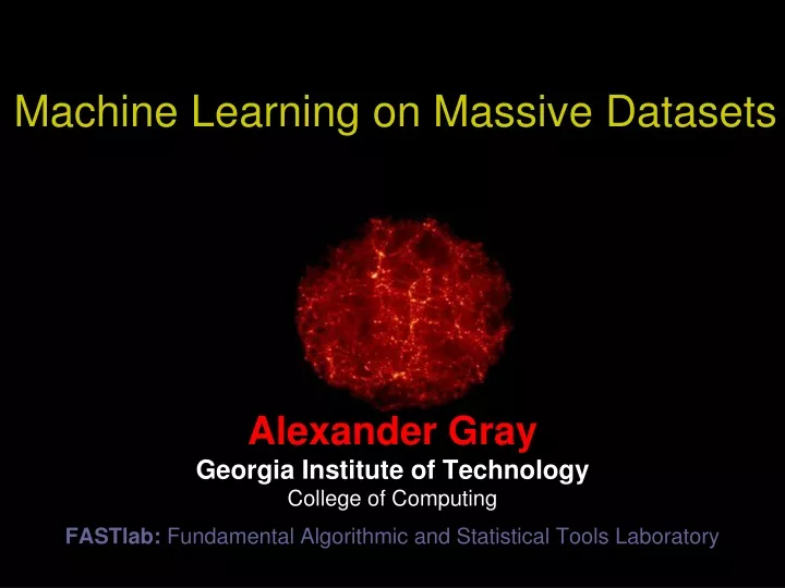 machine learning on massive datasets