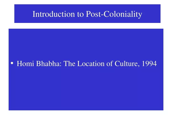 introduction to post coloniality