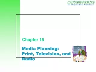 Media Planning: Print, Television, and Radio