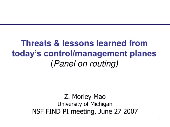 threats lessons learned from today s control management planes panel on routing