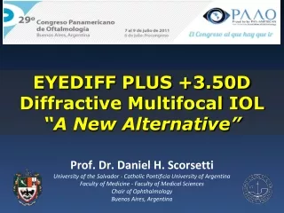 EYEDIFF PLUS +3.50D Diffractive Multifocal IOL “A New Alternative”