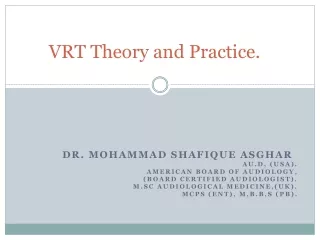 VRT Theory and Practice.