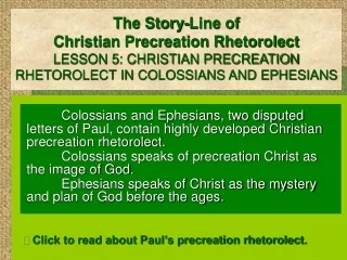 Click to read about Paul’s precreation rhetorolect.