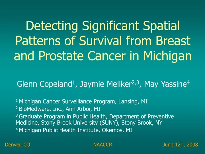 detecting significant spatial patterns of survival from breast and prostate cancer in michigan