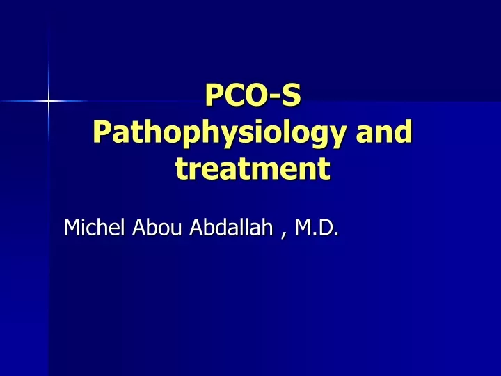 pco s pathophysiology and treatment