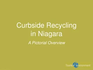 Curbside Recycling  in Niagara