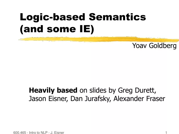logic based semantics and some ie