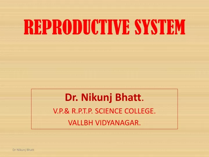 reproductive system