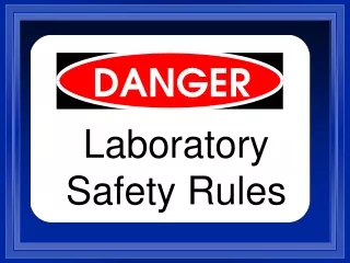 Laboratory Safety Rules